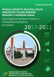 Produk Domestik Regional Bruto Kabupaten Tulang Bawang Menurut Lapangan Usaha 2017-2021